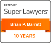 rated by super lawyers brian p. barrett 10 years