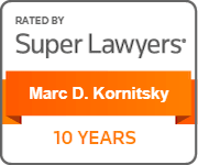 rated by Super Lawyers Marc D. Kornitsky 10 years